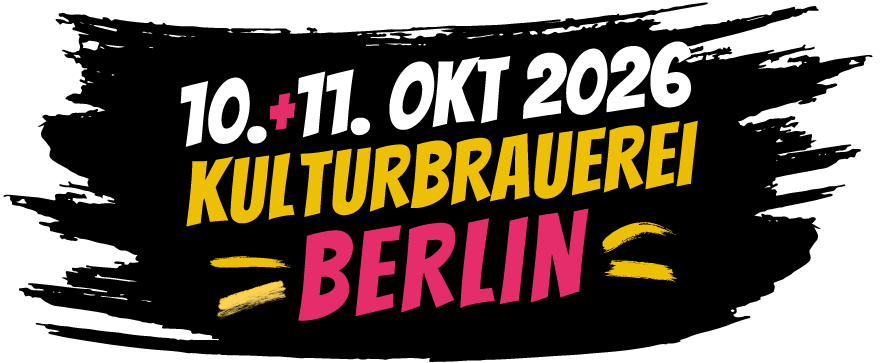 10. + 11. Oktober 2026
Kultrubrauerei Berlin