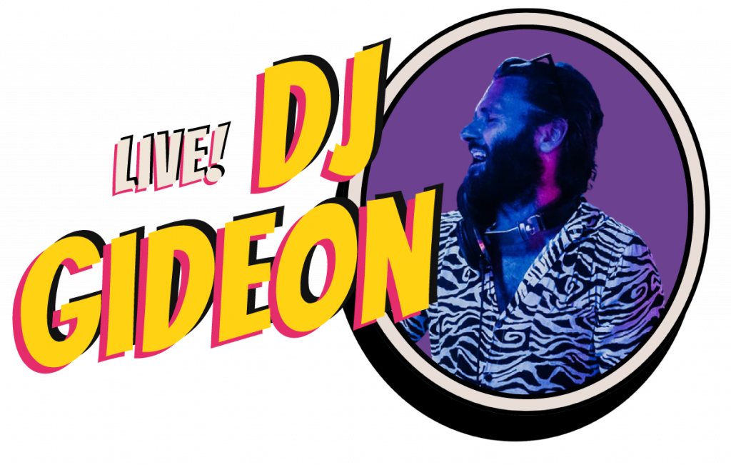 DJ Gideon LIVE!